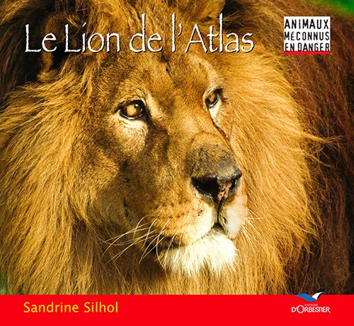 Beispielbild fr Le Lion de l'Atlas zum Verkauf von Ammareal