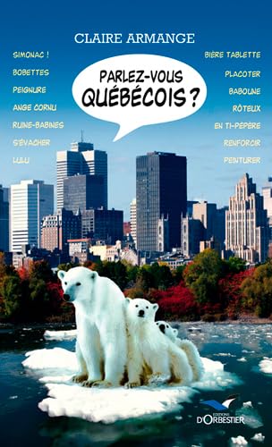 Beispielbild fr Parlez Vous Quebecois ? zum Verkauf von Ammareal