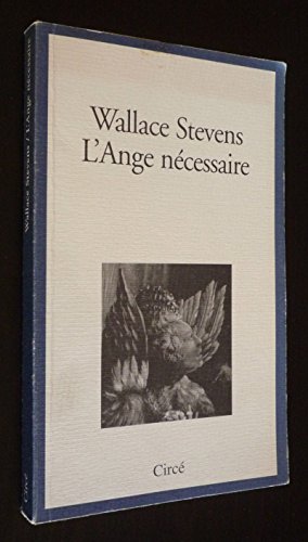 L'ANGE NECESSAIRE (9782842420369) by STEVENS, Wallace