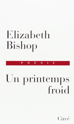 UN PRINTEMPS FROID (9782842421540) by BISHOP, Elizabeth