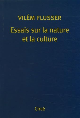 9782842422035: ESSAIS SUR LA NATURE ET LA CULTURE