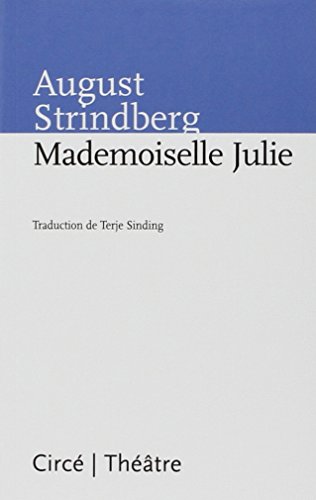 9782842422257: Mademoiselle Julie: Une tragdie naturaliste