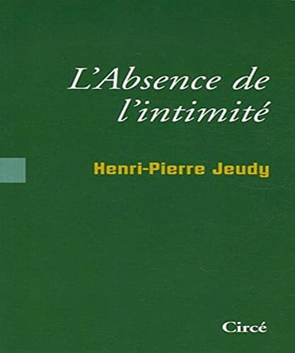 Beispielbild fr L'Absence d'intimit : Sociologie des choses intimes zum Verkauf von Ammareal