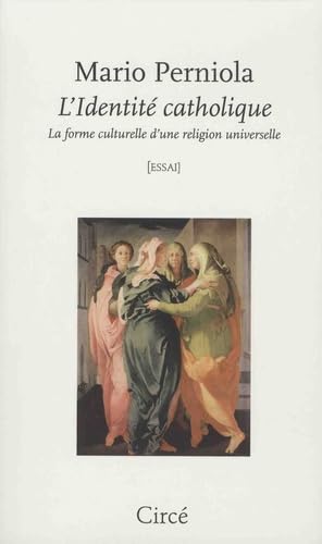 Stock image for L'identit catholique: La forme culturelle d'une religion universelle for sale by Ammareal