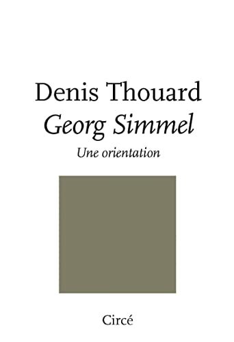 Stock image for Georg Simmel - Une orientation for sale by Gallix