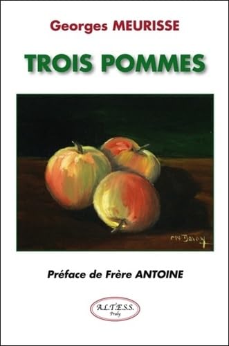 9782842432027: Trois pommes