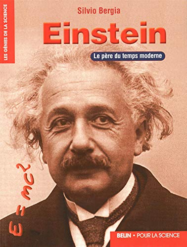 9782842450717: Einstein: Le pre du temps moderne