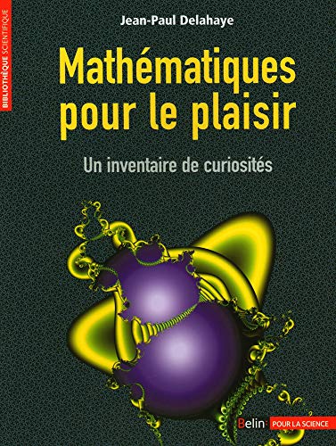 Beispielbild fr Mathmatique pour le plaisir: Un inventaire de curiosits zum Verkauf von medimops