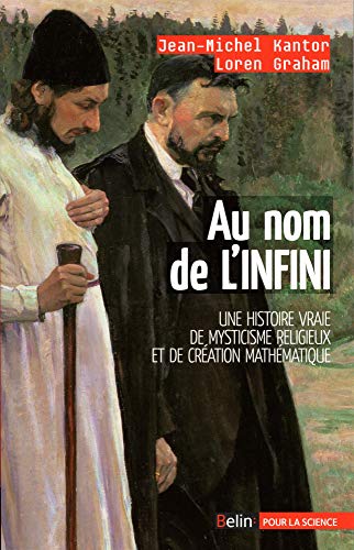 Beispielbild fr Au nom de l'infini : Mysticisme religieux et crativit mathmatique zum Verkauf von medimops