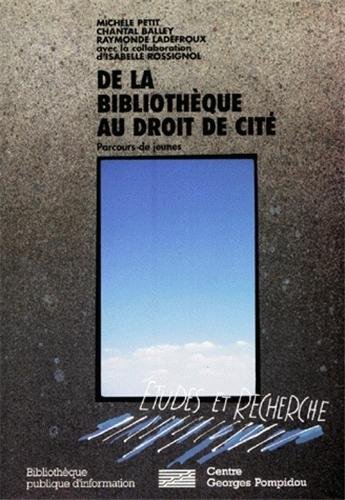 Stock image for De la bibliothque au droit de cit: Parcours de jeunes for sale by Ammareal
