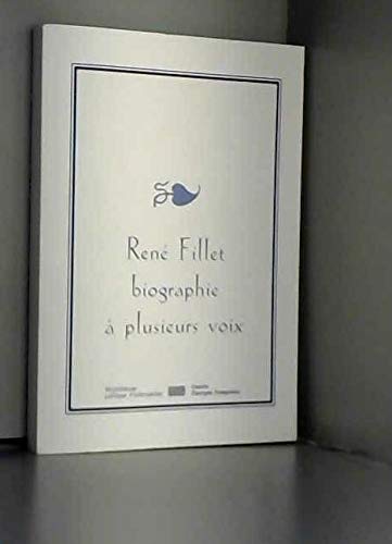 Beispielbild fr Ren Fillet : Biographie  plusieurs voix zum Verkauf von medimops