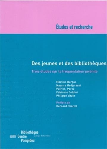 Stock image for Des jeunes et des bibliothques : trois tudes sur les sociabilits juvniles for sale by Ammareal