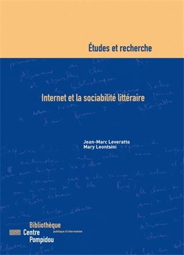 Stock image for Internet et la sociabilit littraire for sale by Ammareal