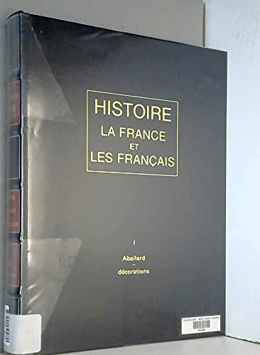 Stock image for Histoire. La France et les Franais for sale by medimops