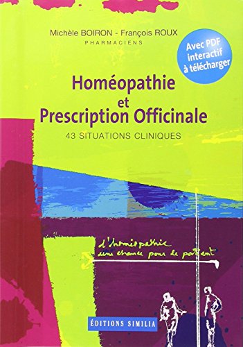 Stock image for HOMEOPATHIE ET PRESCRIPTION OFFICINALE for sale by GF Books, Inc.