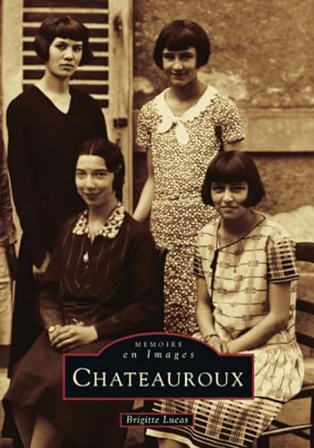 Stock image for Châteauroux - Tome I (French Edition) for sale by ThriftBooks-Atlanta