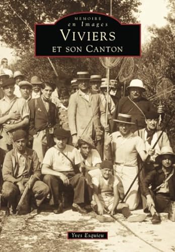 Stock image for Viviers et son canton (French Edition) for sale by Gallix