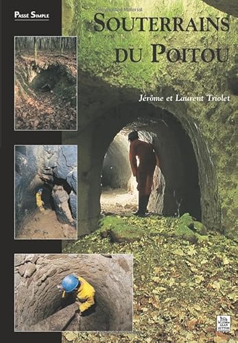 Stock image for Souterrains du Poitou (French Edition) for sale by Gallix
