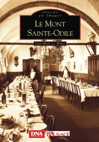 Beispielbild fr Mont Sainte-Odile (Le) (French Edition) zum Verkauf von Gallix