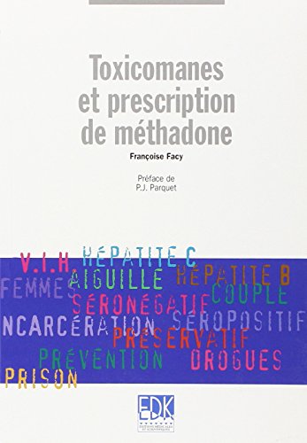 Stock image for TOXICOMANES ET PRESCRIPTION DE METHADONE for sale by Ammareal