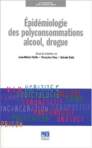 Beispielbild fr Epidmiologie des polyconsommations alcool, drogue zum Verkauf von Ammareal