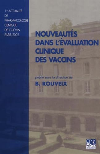 Stock image for Nouveauts dans l'valuation clinique des vaccins for sale by Ammareal