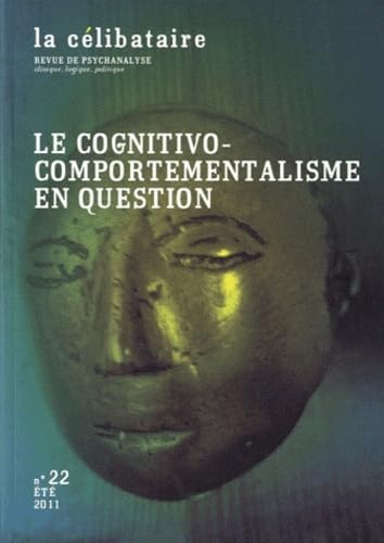 9782842541576: COGNITIVO-COMPORTEMENTALISME EN QUESTION (LE) (0022)