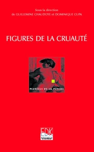 Beispielbild fr Figures de la cruaut zum Verkauf von Revaluation Books