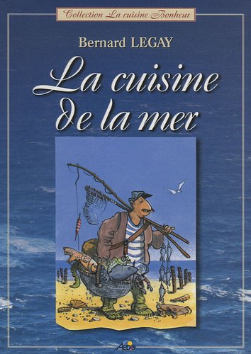 Beispielbild fr CUMER - La cuisine de la mer Legay, Bernard zum Verkauf von BIBLIO-NET