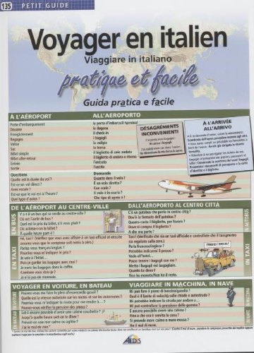 Beispielbild fr Voyager en italien : Viaggiare in italiano, Pratique et facile, Guida pratica e facile zum Verkauf von medimops