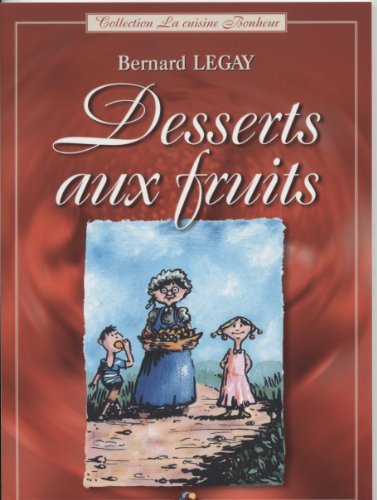 Beispielbild fr Desserts aux fruits zum Verkauf von medimops