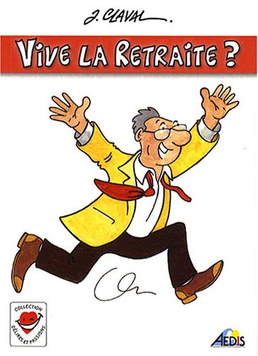 9782842593926: Vive la Retraite?