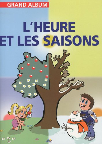 Beispielbild fr GAPN04 - L'Heure et les Saisons zum Verkauf von Ammareal