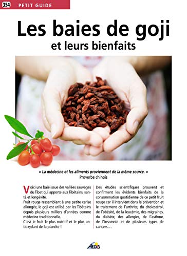 9782842596989: PG354 - Les baies de Goji et leurs bienfaits