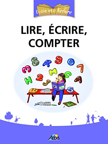 Stock image for Lire, Ecrire, Compter for sale by ThriftBooks-Dallas