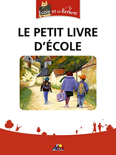 9782842597030: Le petit livre d'cole (Ecole et Nature)