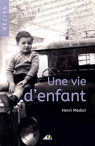 9782842599140: Une vie d'enfant