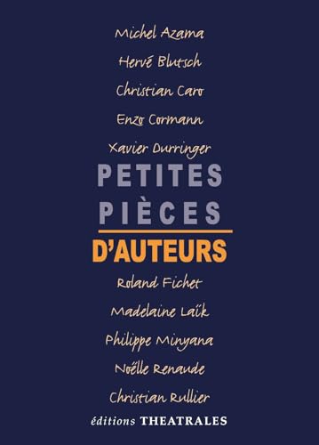 Beispielbild fr Petites pices d'auteurs Tome 1 : Petites pices d'auteurs zum Verkauf von Ammareal