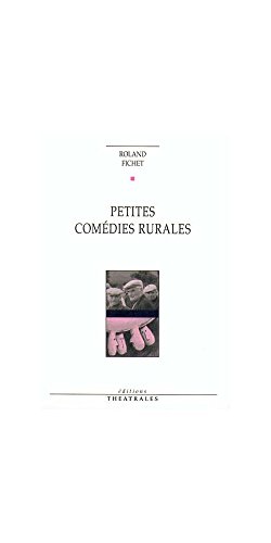 Beispielbild fr Petites comdies rurales zum Verkauf von Ammareal