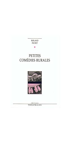 9782842600181: Petites comdies rurales