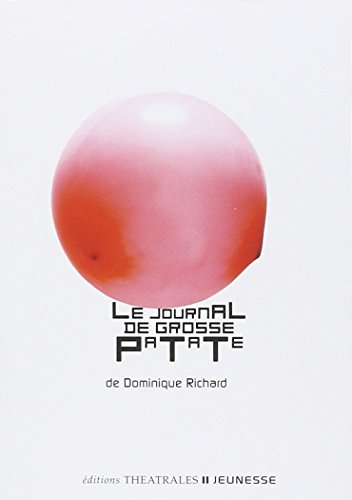 9782842601010: Le Journal De Grosse Patate