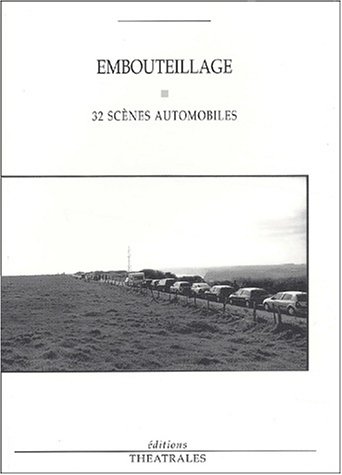 Beispielbild fr Embouteillage zum Verkauf von Chapitre.com : livres et presse ancienne