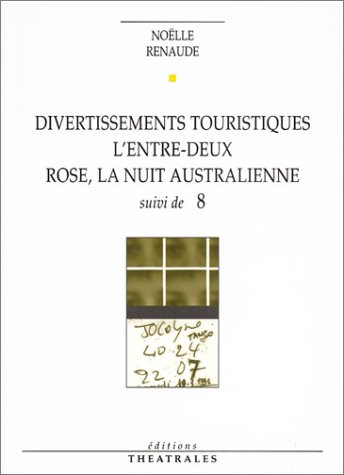 Beispielbild fr Divertissements touristiques, L'entre deux, Rose la nuit australienne zum Verkauf von Gallix