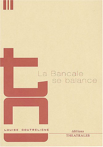 9782842601492: La Bancale se balance (Texte nu / Mots d'auteur)