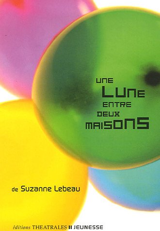 Imagen de archivo de Une lune entre deux maisons a la venta por Ammareal