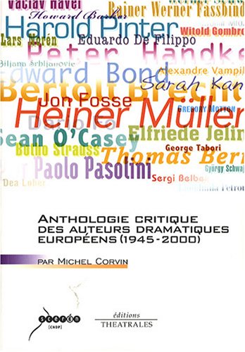 Stock image for Anthologie critique des auteurs dramatiques europens for sale by Ammareal