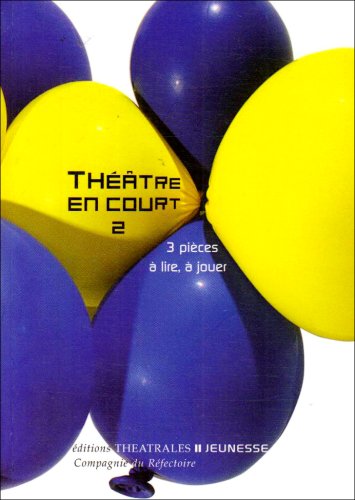 Stock image for Thtre en court : Tome 2, 3 Pices  lire,  jouer for sale by Ammareal