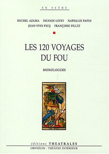 Stock image for Les 120 voyages du fou for sale by medimops