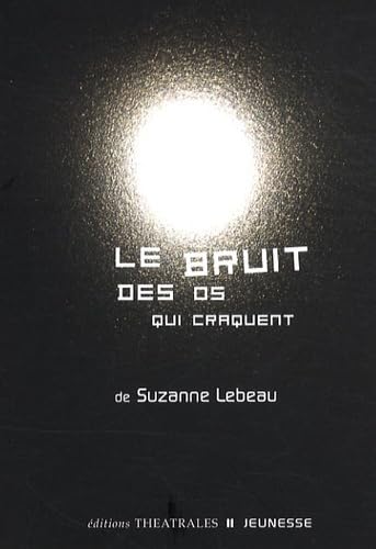 Beispielbild fr Le bruit des os qui craquent zum Verkauf von Ammareal