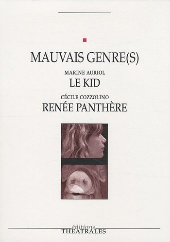 Stock image for Mauvais genre(s): LE KID / RENEE PANTHERE Auriol, Marine and Cozzolino, Ccile for sale by Librairie LOVE